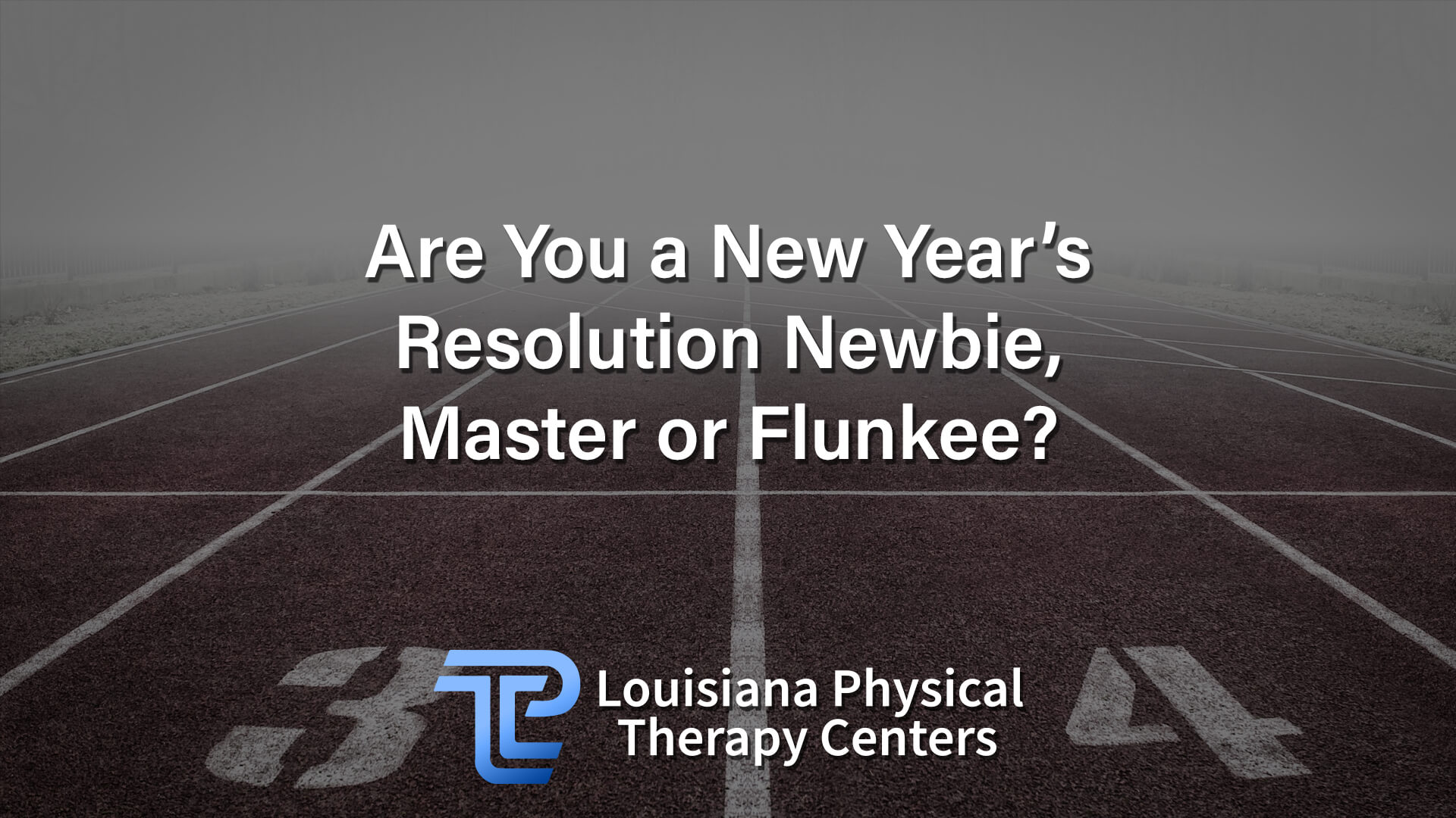 Are You a New Year’s Resolution Newbie, Master or Flunkee