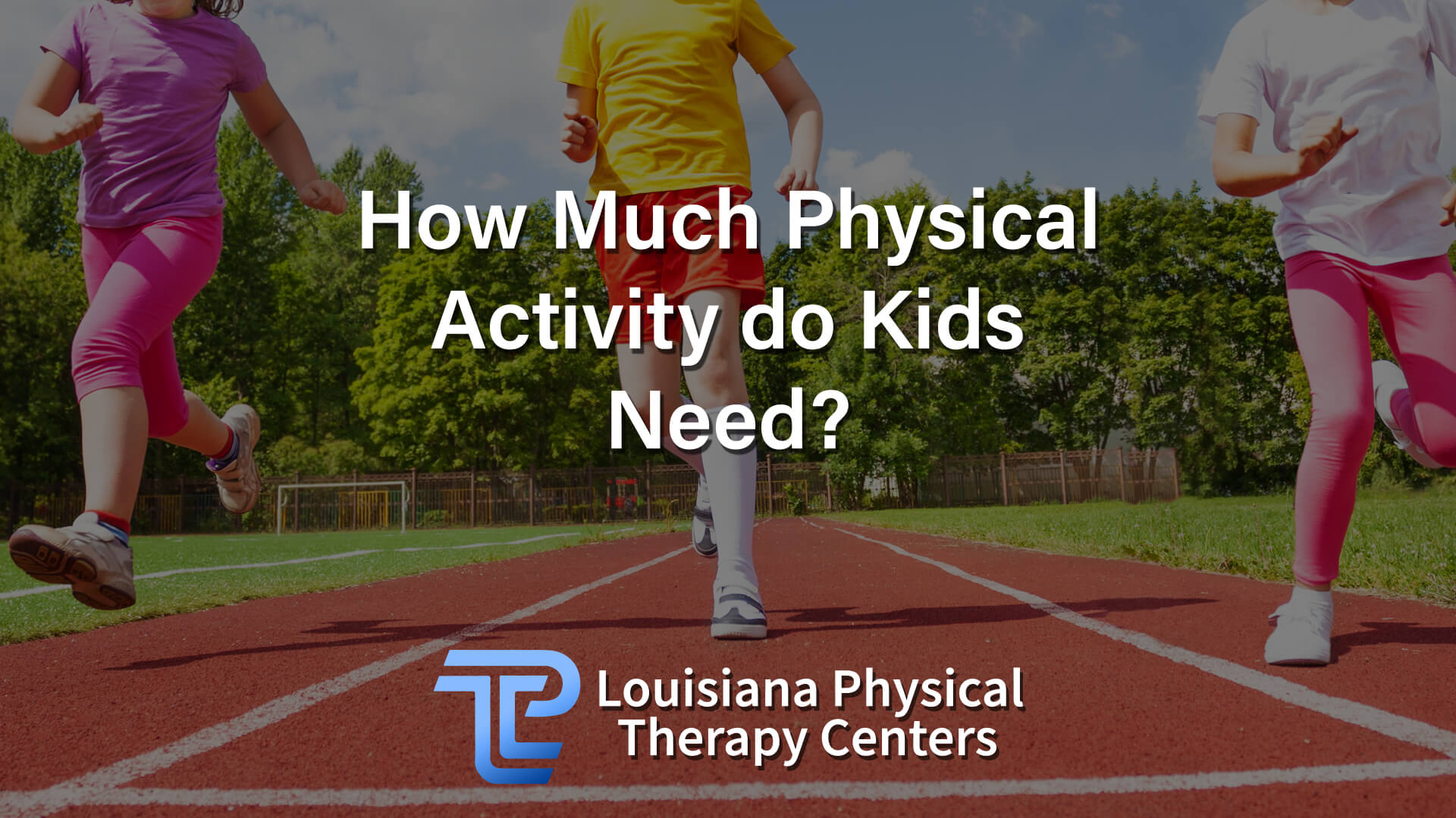 How Much Physical Activity do Kids Need