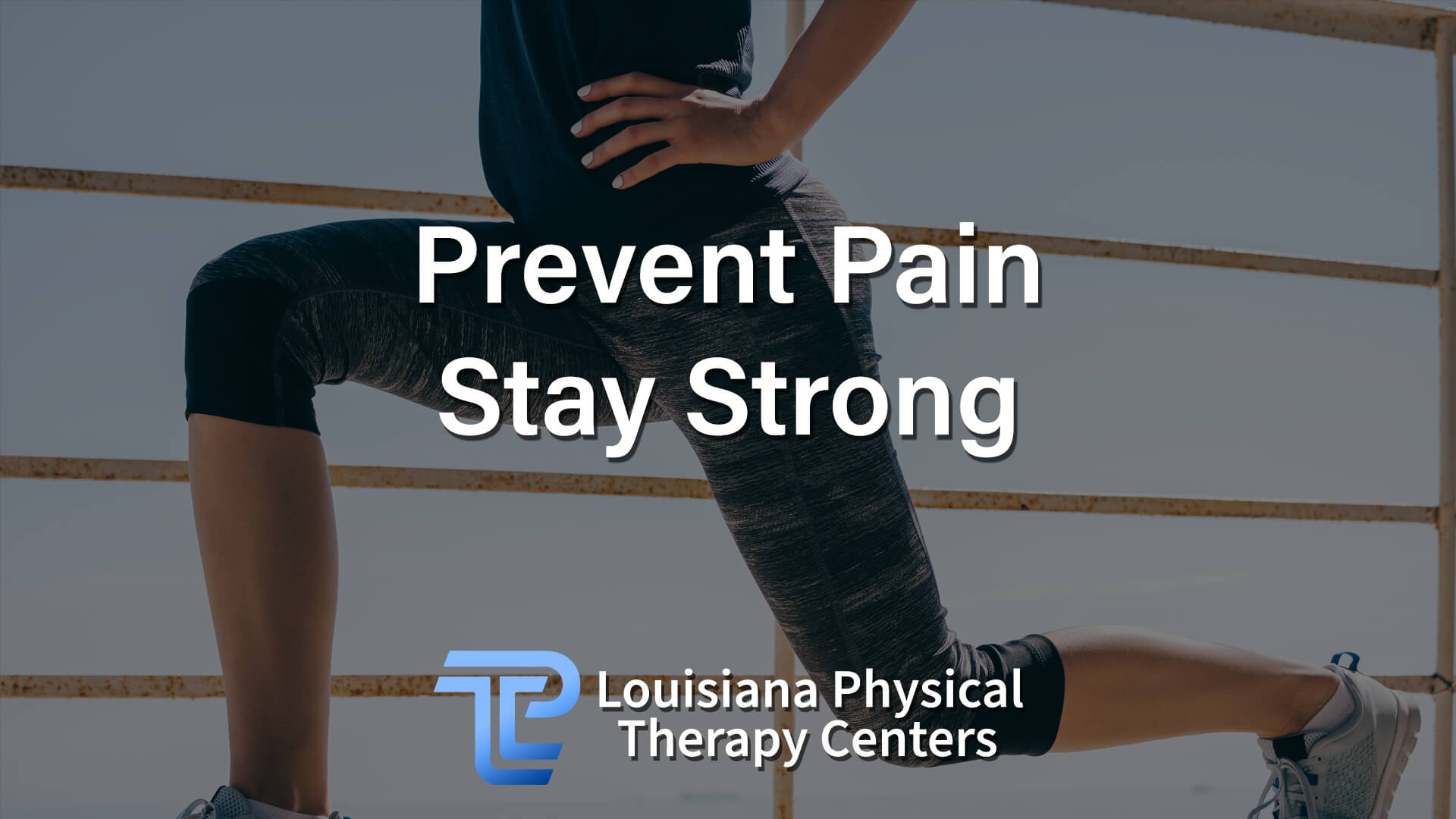 Prevent Pain Stay Strong